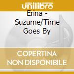 Erina - Suzume/Time Goes By cd