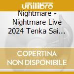 Nightmare - Nightmare Live 2024 Tenka Sai Bousou Hibiya Yagai Daiongakudou cd