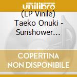 (LP Vinile) Taeko Onuki - Sunshower (Clear Purple Vinyl) vinile