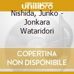 Nishida, Junko - Jonkara Wataridori cd