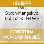 Ryu Siwon-Mangekyo Ltd Edt -Cd+Dvd- cd