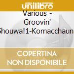 Various - Groovin' Shouwa!1-Komacchauna cd