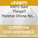 R40'S Sure Things!! Honmei Otona No Chanson Kayou / Various cd