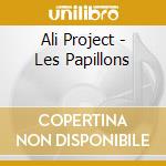 Ali Project - Les Papillons cd
