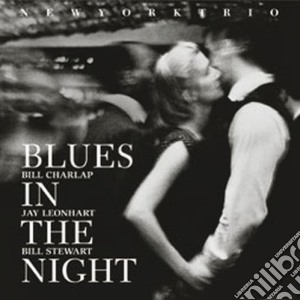New York Trio - Blues In The Night cd musicale di NEW YORK TRIO