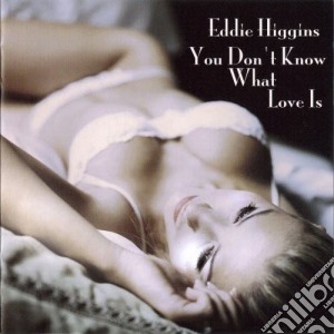 (LP VINILE) You don't know what love is [lp] lp vinile di Eddie Higgins