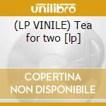 (LP VINILE) Tea for two [lp] lp vinile di Nimmer dan trio
