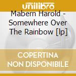 Mabern Harold - Somewhere Over The Rainbow [lp] cd