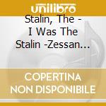 Stalin, The - I Was The Stalin -Zessan Kaisan Chuu- Kanzen Ban cd