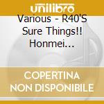 Various - R40'S Sure Things!! Honmei Gotouchi Enka cd