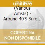 (Various Artists) - Around 40'S Sure Things Romantic Hana Song cd