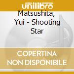 Matsushita, Yui - Shooting Star cd