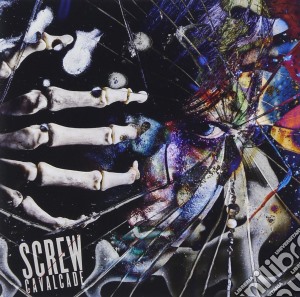 Screw - Cavalcade cd musicale