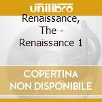 Renaissance, The - Renaissance 1 cd
