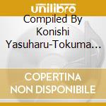 Compiled By Konishi Yasuharu-Tokuma Dance Hall / Various cd