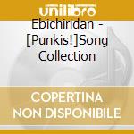 Ebichiridan - [Punkis!]Song Collection cd