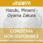 Hazuki, Minami - Oyama Zakura cd