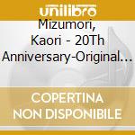 Mizumori, Kaori - 20Th Anniversary-Original Selection Inal Best Selection- cd