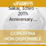 Sakai, Ichiro - 20Th Anniversary Memorial Best Album cd