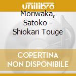 Moriwaka, Satoko - Shiokari Touge cd