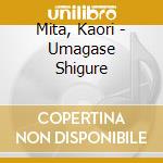 Mita, Kaori - Umagase Shigure cd