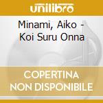 Minami, Aiko - Koi Suru Onna cd
