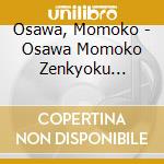 Osawa, Momoko - Osawa Momoko Zenkyoku Shuu-Furusato No Haru.Usuyukisou No Koi- cd