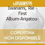 Iwanami, Rie - First Album-Arigatou- cd