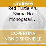 Red Turtle Aru Shima No Monogatari Soundtrack cd