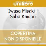 Iwasa Misaki - Saba Kaidou cd