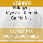 Nakajyo, Kiyoshi - Kemuri Ga Me Ni Shimiru cd