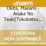 Okita, Masami - Ariake No Tsuki(Tokubetsu Ban) cd