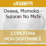 Osawa, Momoko - Suzuran No Michi cd