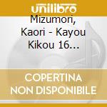 Mizumori, Kaori - Kayou Kikou 16 -Hayatomo No Seto- cd