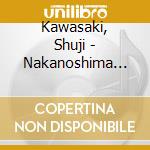 Kawasaki, Shuji - Nakanoshima Junjou cd
