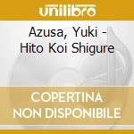 Azusa, Yuki - Hito Koi Shigure cd