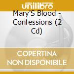 Mary'S Blood - Confessions (2 Cd) cd musicale di Mary'S Blood