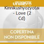Kinnikushyozyotai - Love (2 Cd) cd