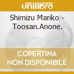 Shimizu Mariko - Toosan.Anone. cd