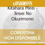 Kitahara Mirei - Jinsei No Okurimono cd