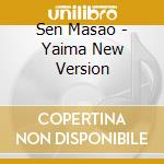 Sen Masao - Yaima New Version cd