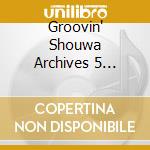 Groovin' Shouwa Archives 5 Rock'N'Roll 80'S cd