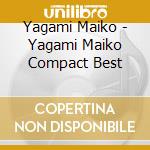 Yagami Maiko - Yagami Maiko Compact Best cd