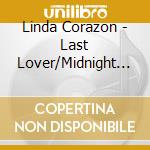 Linda Corazon - Last Lover/Midnight Atami cd