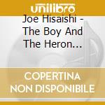 Joe Hisaishi - The Boy And The Heron (Kimitachi Ha Dou Ikiru Ka) cd
