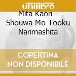 Mita Kaori - Shouwa Mo Tooku Narimashita cd