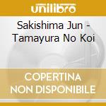 Sakishima Jun - Tamayura No Koi cd