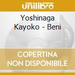 Yoshinaga Kayoko - Beni cd