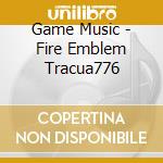 Game Music - Fire Emblem Tracua776 cd