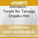 Animation - Tenshi No Tamago Ongaku-Hen cd